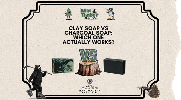 Clay Soap vs Charcoal Soap: Which One Actually Works?