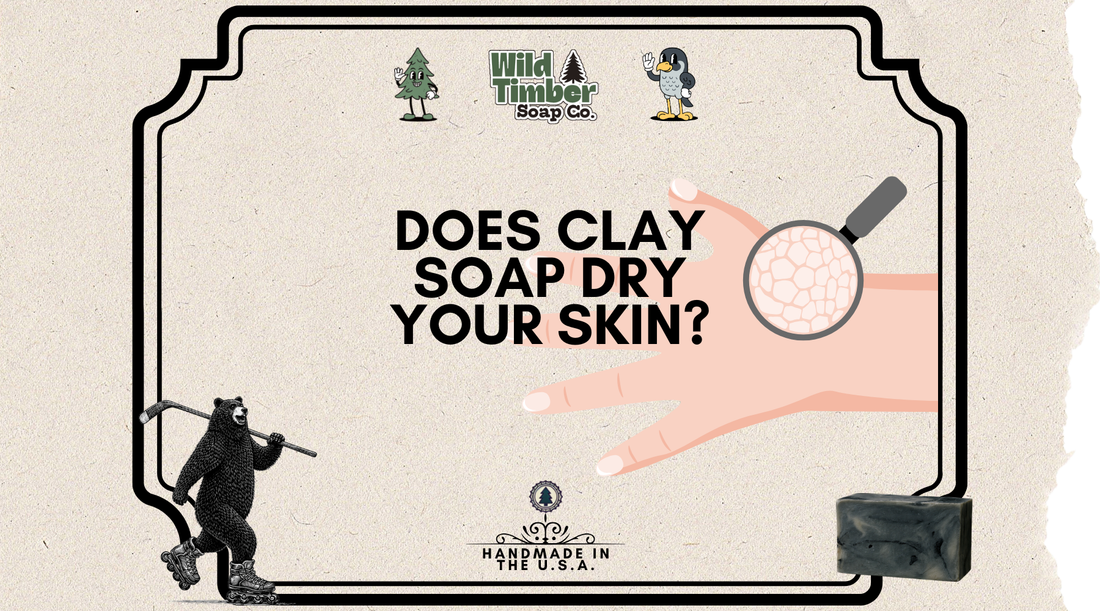 Does Clay Soap Dry Your Skin?