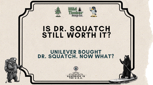 Is Dr. Squatch Still Worth It After the Unilever Acquisition?