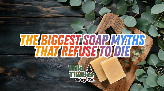 The Biggest Soap Myths That Refuse to Die
