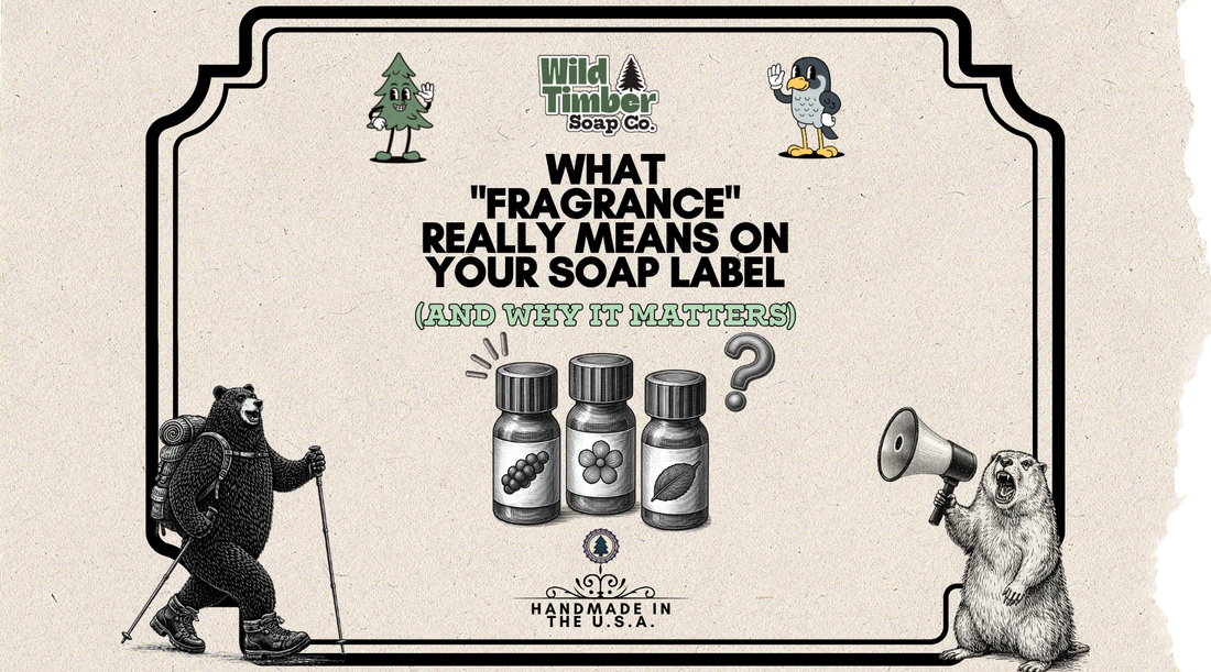 What "Fragrance" Really Means on Your Soap Label — And Why It Matters