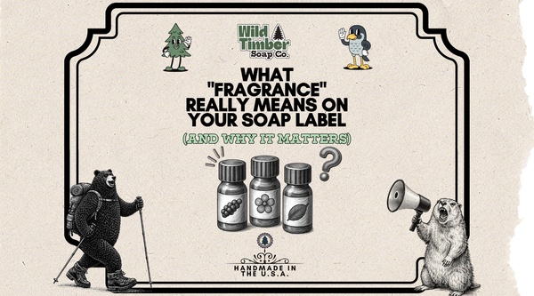 What "Fragrance" Really Means on Your Soap Label — And Why It Matters