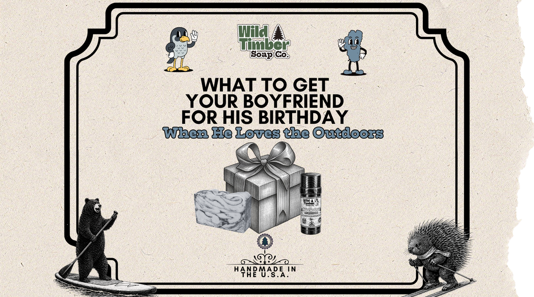 What to Get Your Boyfriend for His Birthday When He Loves the Outdoors